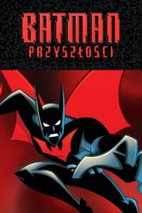 Recenzja: Batman Przyszłości