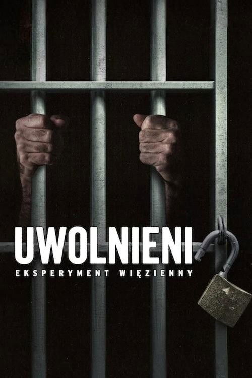 Recenzja: Uwolnieni: Eksperyment więzienny - recenzja