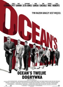 Recenzja: Ocean’s Twelve: Dogrywka