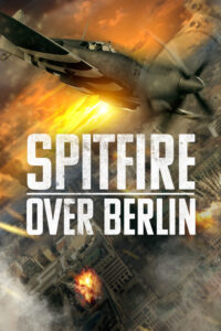 Spitfire nad Berlinem (2022) – plakat filmu