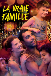 La Vraie Famille (2022) – plakat filmu