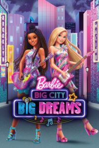 Barbie: Wielkie miasto, wielkie marzenia (2021) – plakat filmu