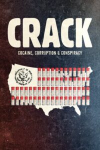 Crack: Kokaina, korupcja i konspiracja (2021) – plakat filmu