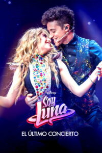 Soy Luna: El último concierto (2021) – plakat filmu
