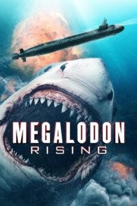 Megalodon Rising (2021) – plakat filmu