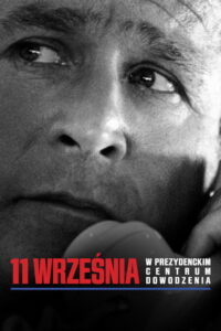 11 września: w prezydenckim centrum dowodzenia (2021) – plakat filmu