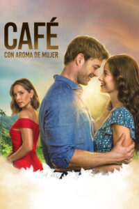 Café con aroma de mujer (2021) – plakat filmu