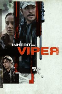 INHERIT THE VIPER (2019) – plakat filmu