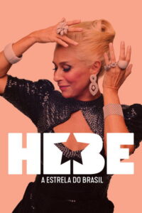 Hebe: A Estrela do Brasil (2019) – plakat filmu