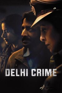 Delhi Crime (2019) – plakat filmu