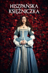 Hiszpańska Księżniczka (2019) – plakat filmu