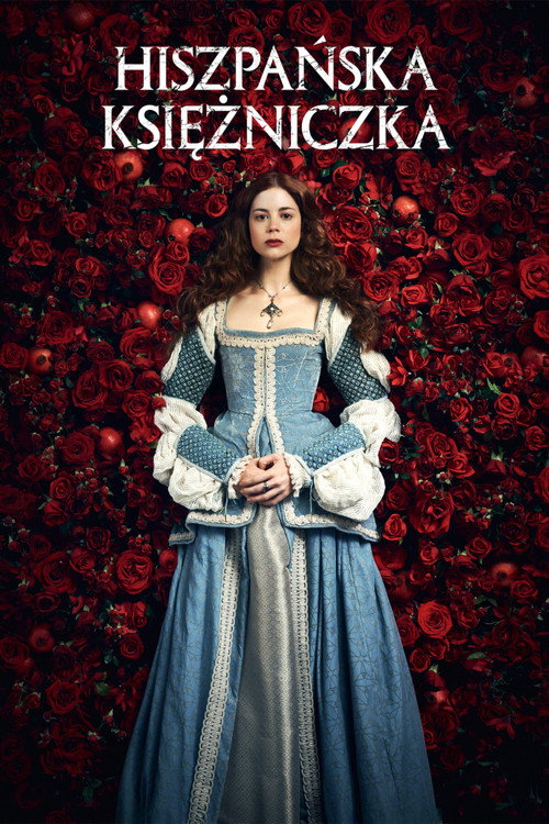 Hiszpańska Księżniczka (2019) – plakat filmu