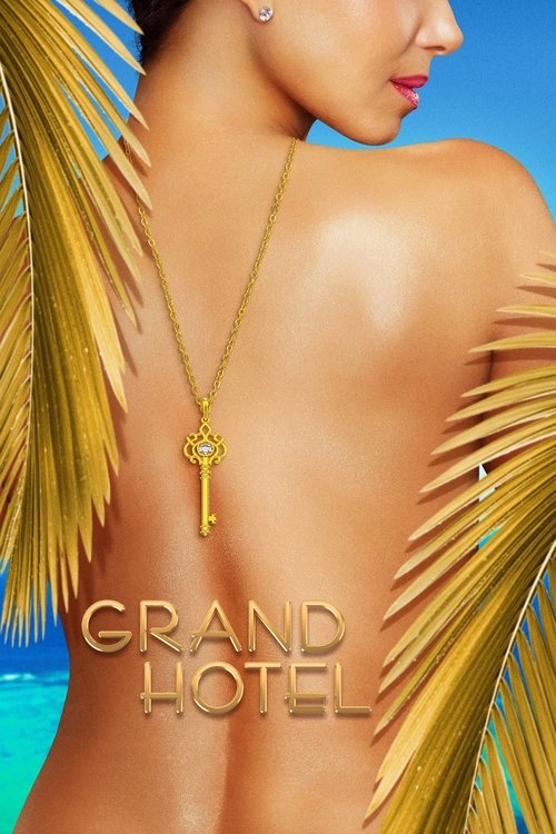 Grand Hotel (2019) – plakat filmu