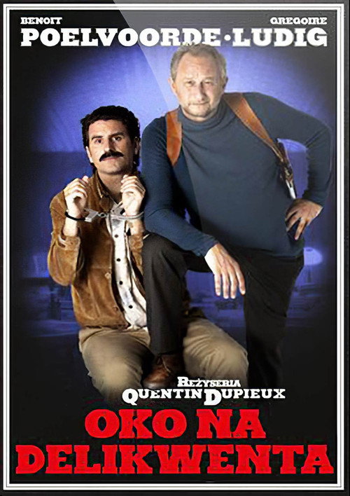 Oko na delikwenta (2018) – plakat filmu