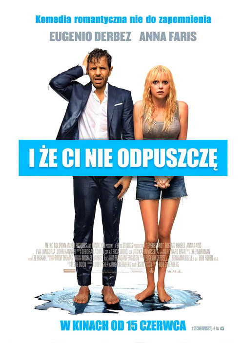 I że ci nie odpuszczę (2018) – plakat filmu