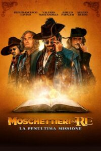 Moschettieri del Re - La penultima missione (2018) – plakat filmu