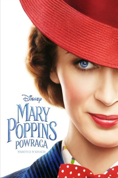 Mary Poppins powraca (2018) – plakat filmu