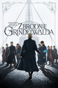 Fantastyczne zwierzęta: Zbrodnie Grindelwalda (2018) – plakat filmu