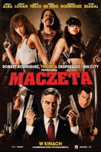 Maczeta (2010) – plakat filmu