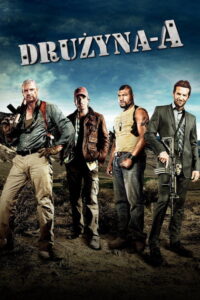 Drużyna A (2010) – plakat filmu