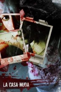 Casa Muda (2010) – plakat filmu