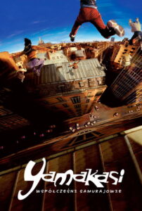 Yamakasi - współcześni samurajowie (2001) – plakat filmu