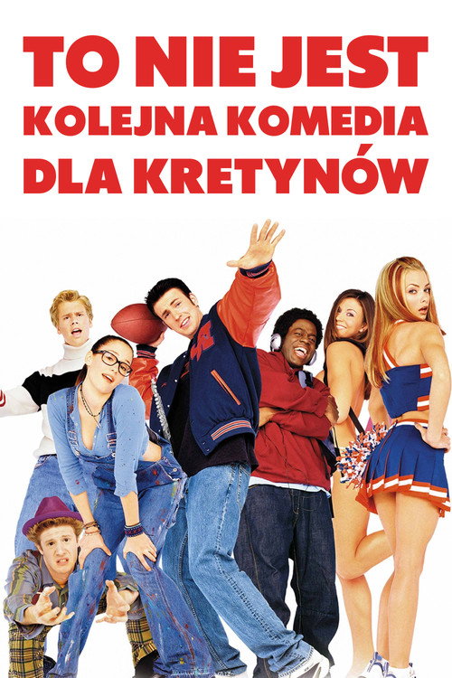 To nie jest kolejna komedia dla kretynów (2001) – plakat filmu