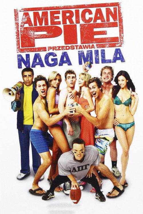 American Pie: Naga Mila (2006) – plakat filmu
