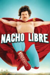 Nacho Libre (2006) – plakat filmu