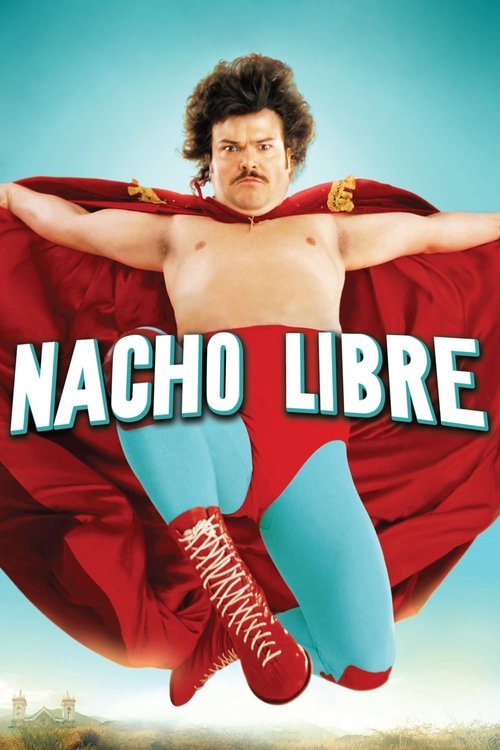 Nacho Libre (2006) – plakat filmu