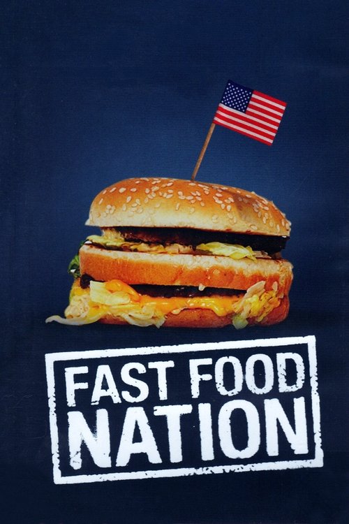 Fast Food Nation (2006) – plakat filmu
