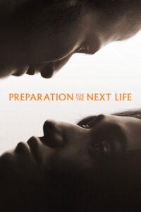 Preparation for the Next Life (2025) – plakat filmu