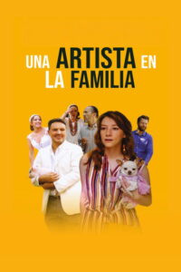 Una artista en la familia (2024) – plakat filmu