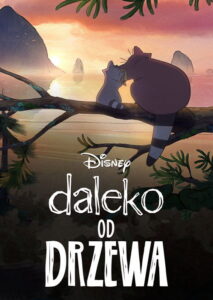Daleko od drzewa (2021) - plakat