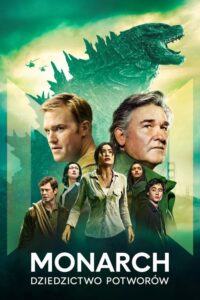 Monarch: dziedzictwo potworów (2023) – plakat filmu