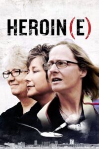 Heroin(e) (2017) – plakat filmu