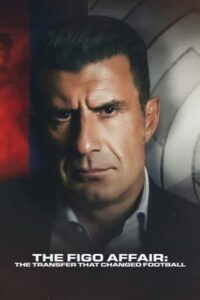 Transfer Luísa Figo: Dzień, który zmienił futbol (2022) – plakat filmu