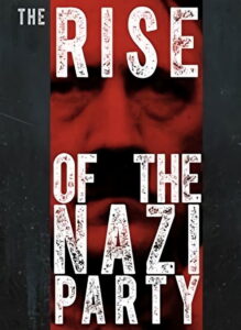 The Rise of the Nazi Party (2013) – plakat filmu