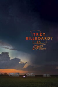 Trzy Billboardy za Ebbing, Missouri (2017) - plakat