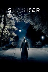 Slasher (2016) – plakat filmu