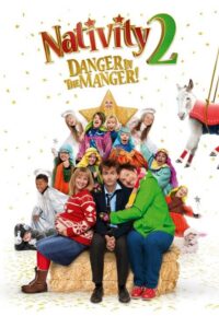 Nativity 2: Danger in the Manger! (2012) – plakat filmu