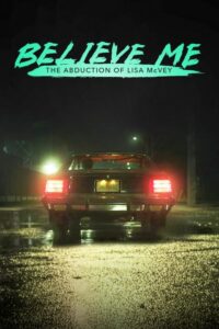 Uwierzcie mi: Porwanie Lisy McVey (2018) - plakat