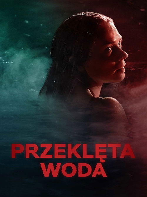 Przeklęta woda (2024) – plakat filmu