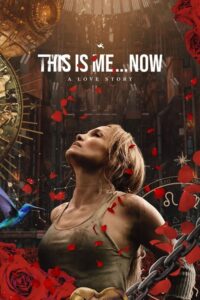 This Is Me…Now (2024) – plakat filmu