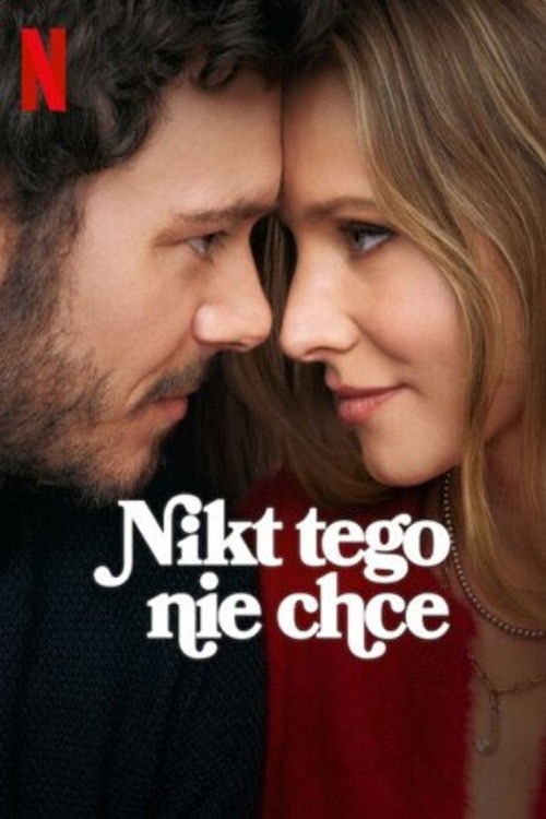 Nikt tego nie chce (2024) – plakat filmu