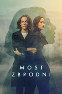 Most zbrodni (2024) – plakat filmu