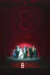 The 8 Show (2024) – plakat filmu
