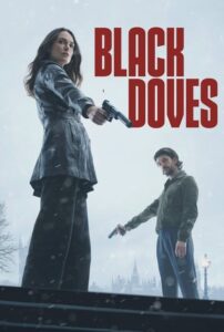 Black Doves (2024) – plakat filmu
