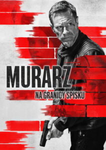 Murarz. Na granicy spisku (2023) – plakat filmu