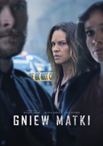 Gniew matki (2023) – plakat filmu